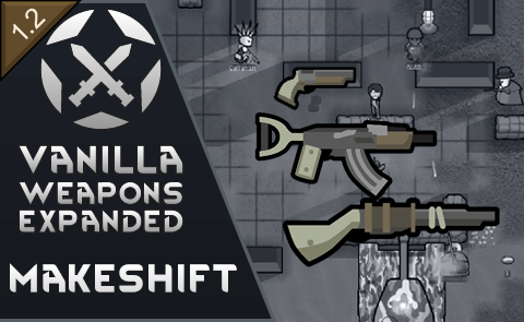 Vanilla Weapons Expanded - Makeshift