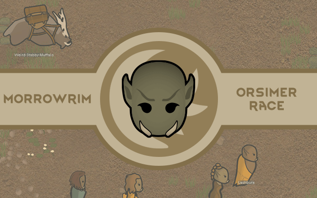 MorrowRim - Orsimer Race (1.1-1.2)