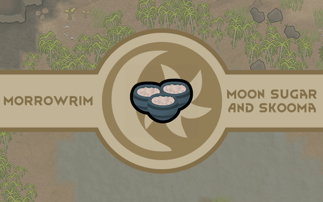 MorrowRim - Moon Sugar and Skooma (1.1-1.2)