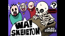 Wa! Skeleton! (Continued) (1.0-1.3)